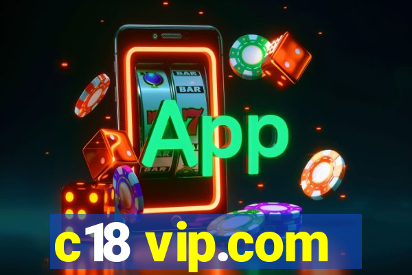 c18 vip.com